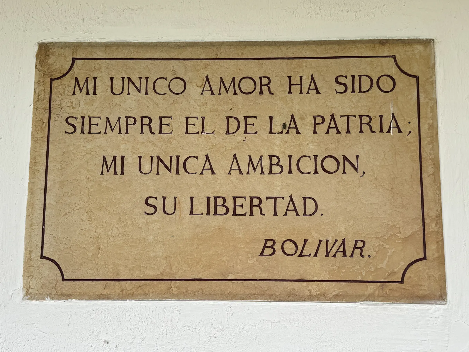 Plaque avec la déclaration de Simón Bolívar